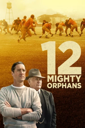 Poster of 12 Mighty Orphans