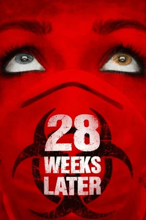 28 Weeks Later - 28 Weeks Later