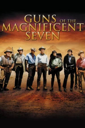 7 Tay Súng Oai Hùng-Guns of the Magnificent Seven