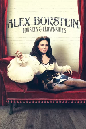 Poster of Alex Borstein - Corsets & Clown Suits