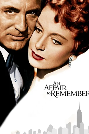 An Affair to Remember-An Affair to Remember