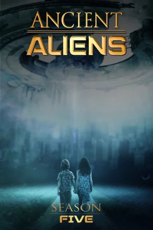 Ancient Aliens (Phần 5)-Ancient Aliens (Season 5)