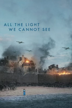 Ánh Sáng Vô Hình-All the Light We Cannot See