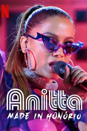 Poster of Anitta: Đến từ Honório