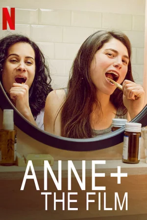 Anne+: Phim điện ảnh-Anne+: The Film