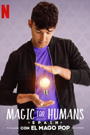 Ảo thuật cho nhân loại: Tây Ban Nha-Magic for Humans Spain