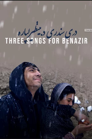 Ba bài hát cho Benazir - Three Songs for Benazir