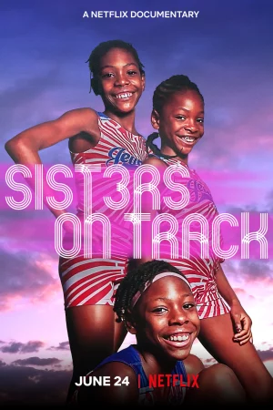 Ba chị em trên đường chạy-Sisters on Track