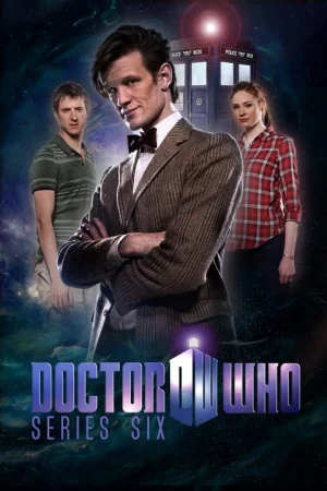 Bác Sĩ Vô Danh Phần 6-Doctor Who (Season 6)