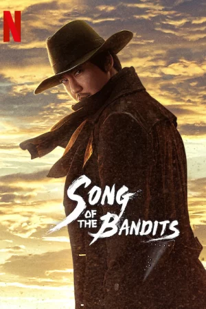 Bài ca của lưỡi kiếm-Song of the Bandits