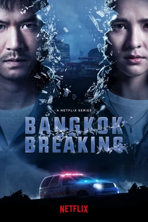 Báo động Bangkok - Bangkok Breaking