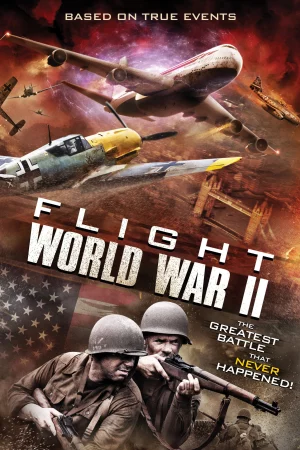 Bão Thời Gian - Flight World War II