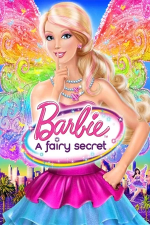 Barbie: A Fairy Secret-Barbie: A Fairy Secret