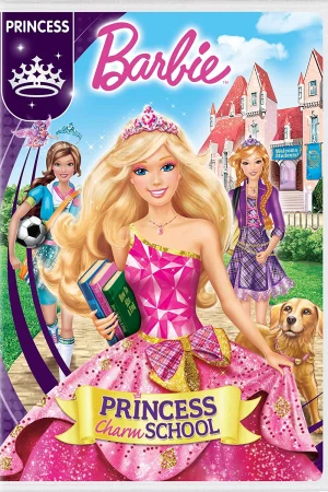 Barbie: Princess Charm School - Barbie: Princess Charm School