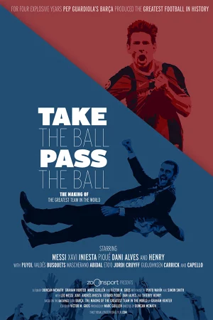 Barcelona – Đội Bóng Vĩ Đại-Take the Ball, Pass the Ball