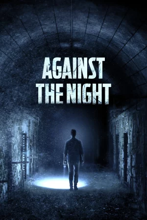 Phim Bí Ẩn Đêm Đen - Against the Night Phimmoichill Vietsub 2017 Phim Mỹ