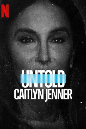 Bí mật giới thể thao: Caitlyn Jenner-Untold: Caitlyn Jenner