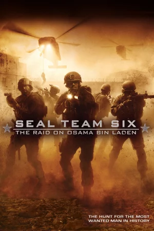 Biệt đội 6- Cuộc Săn Đuổi Osama Bin Laden-Seal Team Six: The Raid on Osama Bin Laden