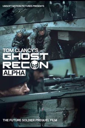 Biệt Đội Alpha-Tom Clancy's Ghost Recon Alpha