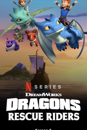 Biệt đội giải cứu rồng (Phần 2)-Dragons: Rescue Riders (Season 2)
