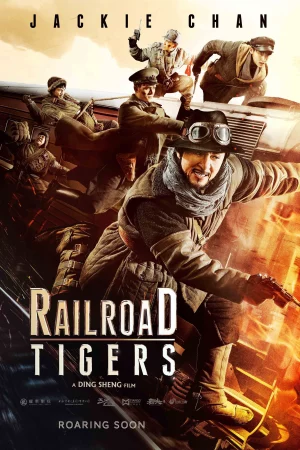 Biệt Đội Mãnh Hổ-Railroad Tigers