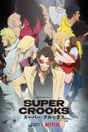 Biệt đội siêu gian - Super Crooks
