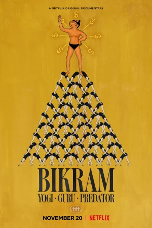 Poster of Bikram: Từ bậc thầy Yoga đến tội phạm tình dục