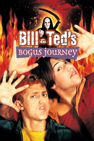 Bill & Teds Bogus Journey - Bill & Ted's Bogus Journey