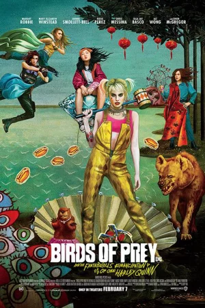 Birds of Prey: Cuộc lột xác huy hoàng của Harley Quinn - Birds of Prey (And the Fantabulous Emancipation of One Harley Quinn)