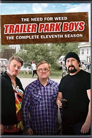 Bộ ba trộm cắp (Phần 11)-Trailer Park Boys (Season 11)