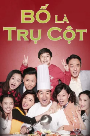 Bố Là Trụ Cột-Full House of Happiness