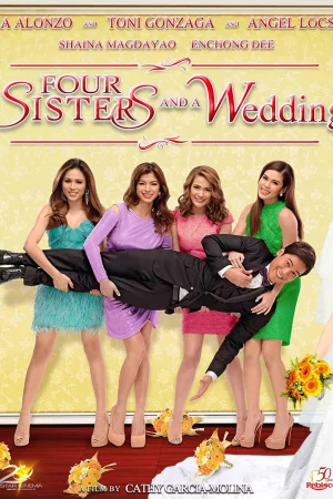Bốn Chị Em Và Một Đám Cưới - Four Sisters And A Wedding
