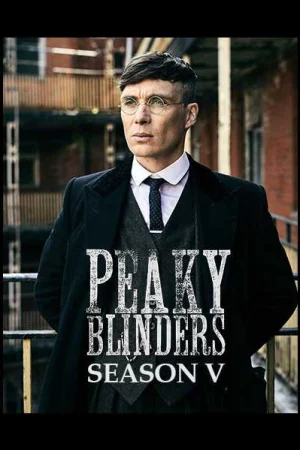 Bóng ma Anh Quốc (Phần 5) - Peaky Blinders (Season 5)