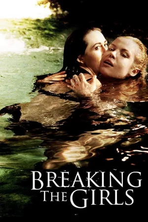 Breaking the Girls-Breaking the Girls