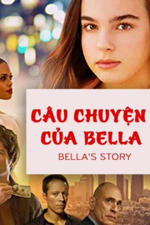 Câu Chuyện Của Bella-Bella's Story