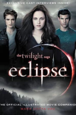 Chạng vạng: Nhật thực - The Twilight Saga: Eclipse