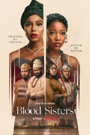 Chị Em Kết Nghĩa (Phần 1) - Blood Sisters (Season 1)