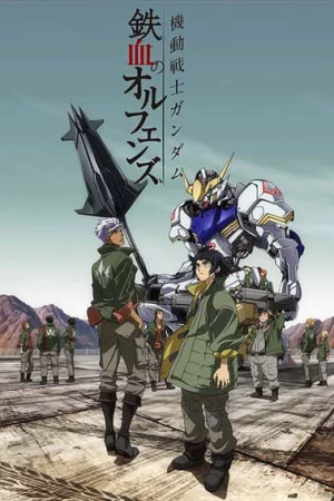 Chiến sĩ cơ động Gundam: Thiết huyết cô nhi (Phần 1)-Mobile Suit Gundam: Iron-Blooded Orphans (Season 1)