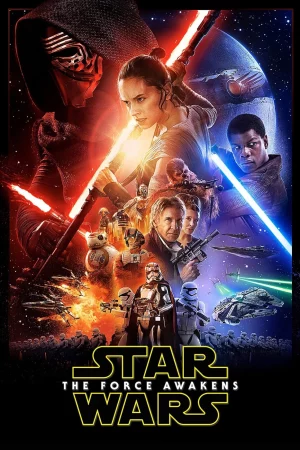Chiến Tranh Giữa Các Vì Sao Tập 7: Thần Lực Thức Tỉnh - Star Wars: Episode VII - The Force Awakens