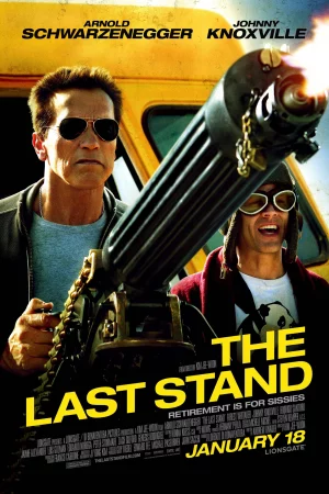 Chốt Chặn Cuối Cùng - The Last Stand