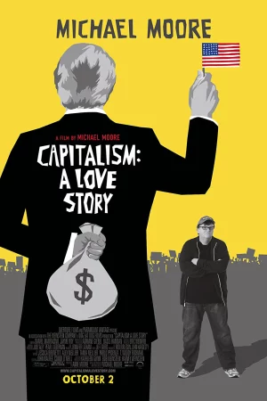 Chủ Nghĩa Tư Bản : Một Câu Chuyện Tình - Capitalism: A Love Story