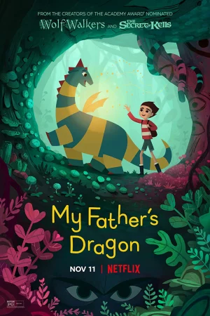 Chú rồng của cha tôi-My Father's Dragon