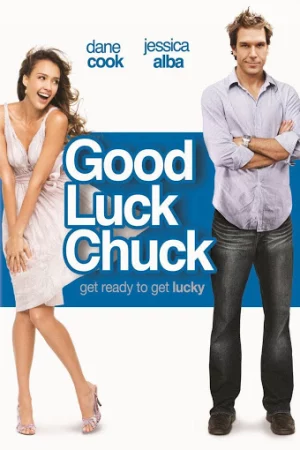 Chúc chàng may mắn - Good Luck Chuck