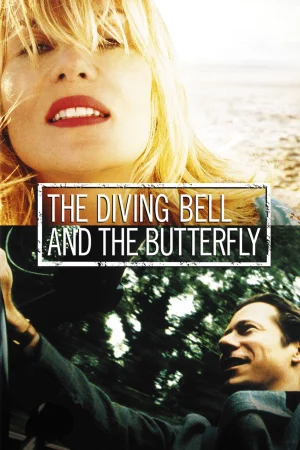 Chuông Lặn Và Cánh Bướm-The Diving Bell and the Butterfly