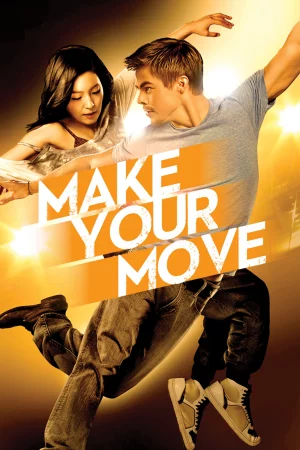 Chuyện Tình Trên Sàn Nhảy-Make Your Move