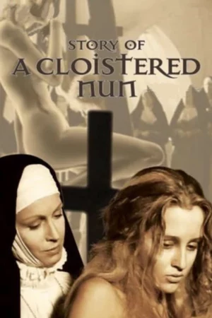 Chuyện Về Nữ Tu Sĩ-Story of a Cloistered Nun
