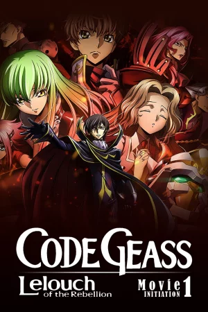 Code Geass: Lelouch of the Rebellion I – Initiation-Code Geass: Lelouch of the Rebellion I - Initiation