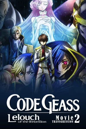 Code Geass: Lelouch of the Rebellion II – Transgression