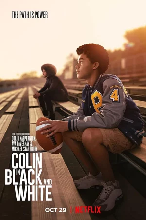 Colin Kaepernick: Đen và trắng - Colin in Black & White