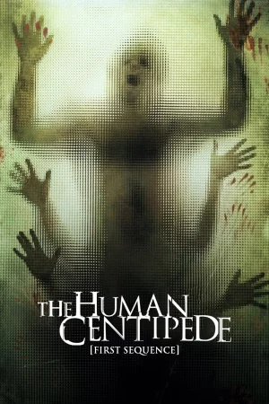 Con Rết Người-The Human Centipede (First Sequence)